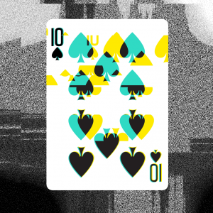 GLITCH 2.0 - 10 of Spades